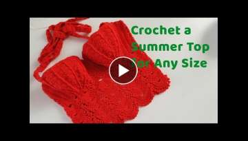 Crochet Summer Top For Any Size