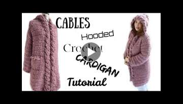 Cables Hooded Cardigan Tutorial