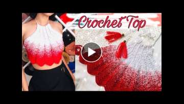 Crochet Top Tutorial -