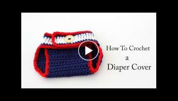 How To Crochet a New England Patriots Diaper Cover